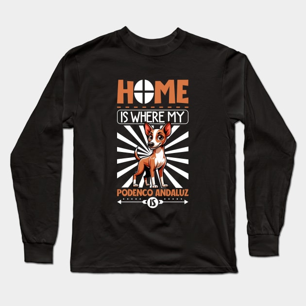 Home is with my Podenco Andaluz Long Sleeve T-Shirt by Modern Medieval Design